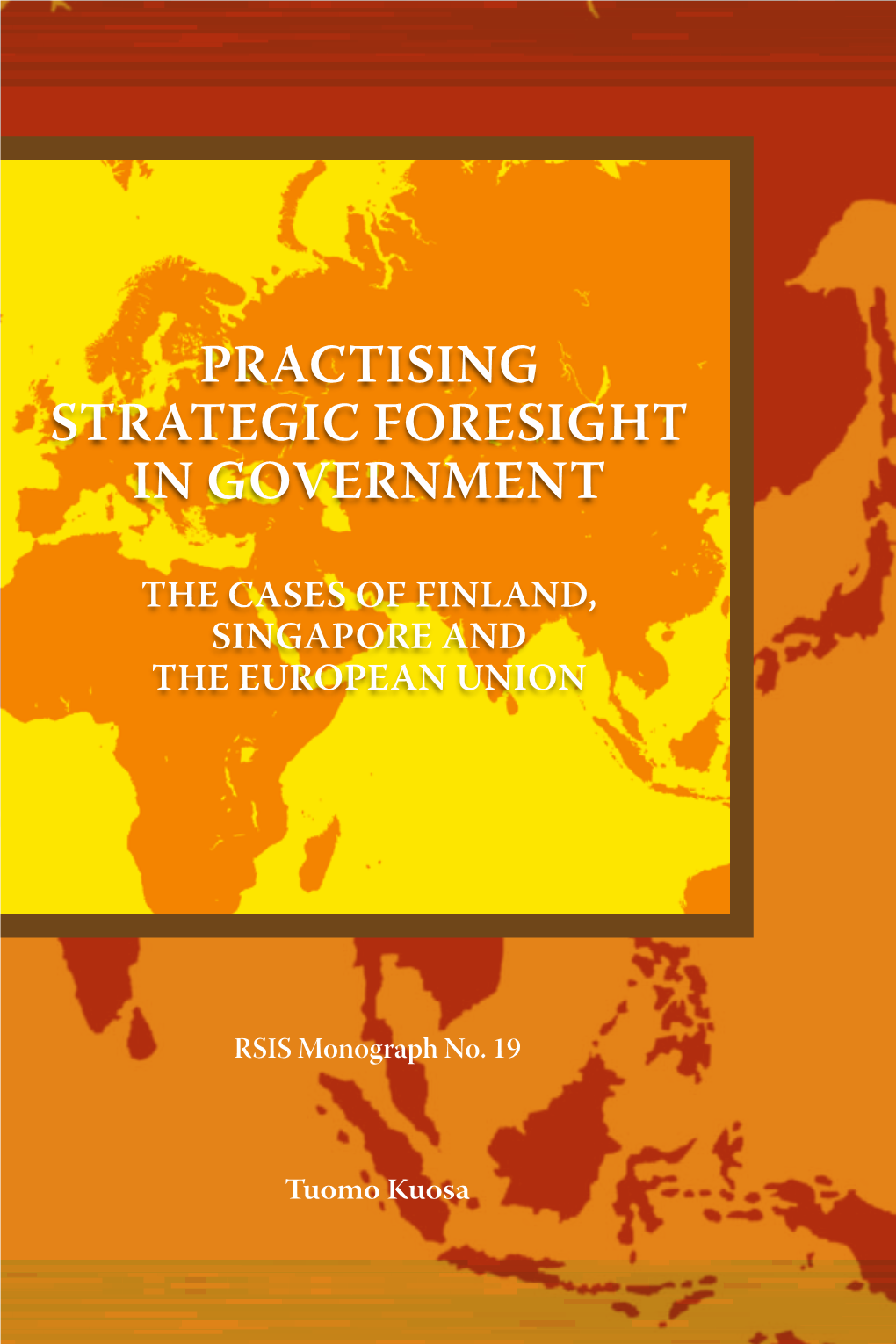 Practicing Strategic Foresight in Government