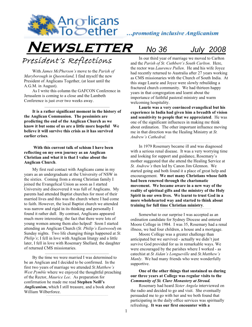 Newsletter No 36 July 2008 in Our Third Year of Marriage We Moved to Carlton President’S Reflections and the Parish of St