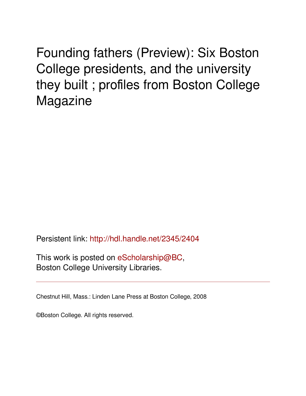 Six Boston College Presidents, and the University They Built ; Proﬁles from Boston College Magazine