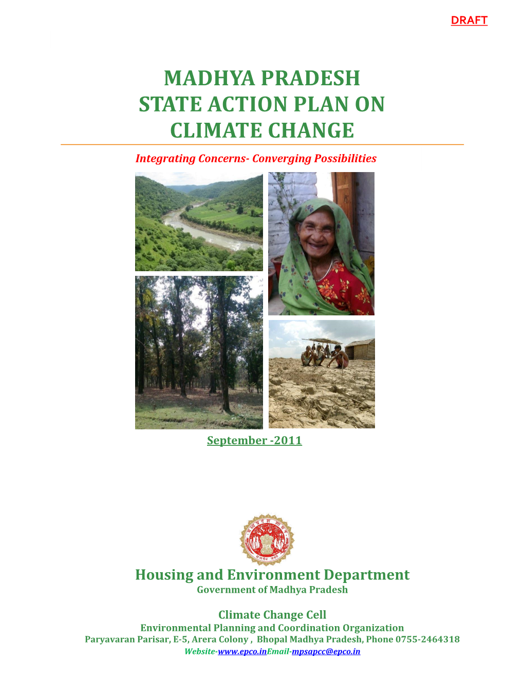 MADHYA PRADESH STATE ACTION PLAN on CLIMATE CHANGE Integrating Concerns- Converging Possibilities