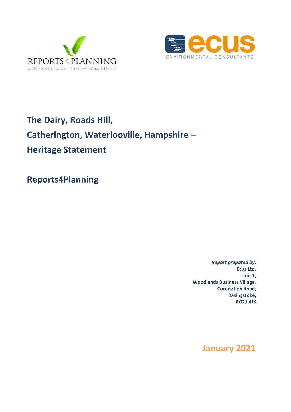 January 2021 the Dairy, Roads Hill, Catherington, Waterlooville, Hampshire – Heritage Statement