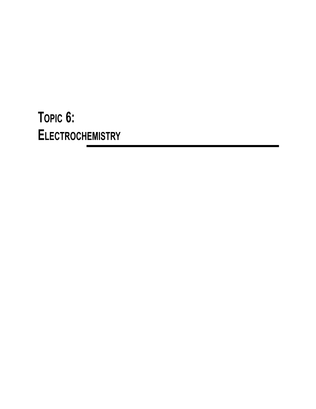 Topic 6: Electrochemistry