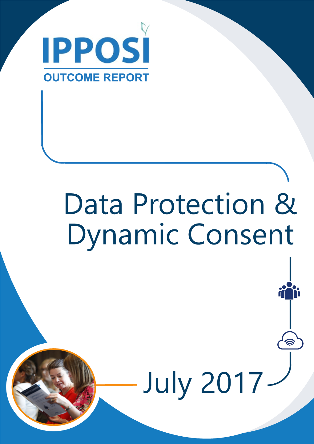 Data Protection & 'Dynamic' Consent: Outcome Report – July 2017