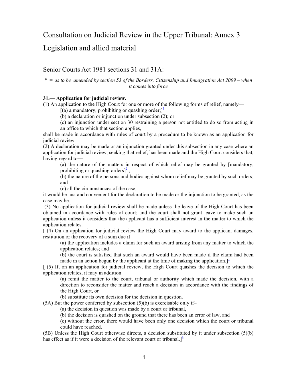 Consultation on Judicial Review in the Upper Tribunal: Annex 3 Legislation and Allied Material