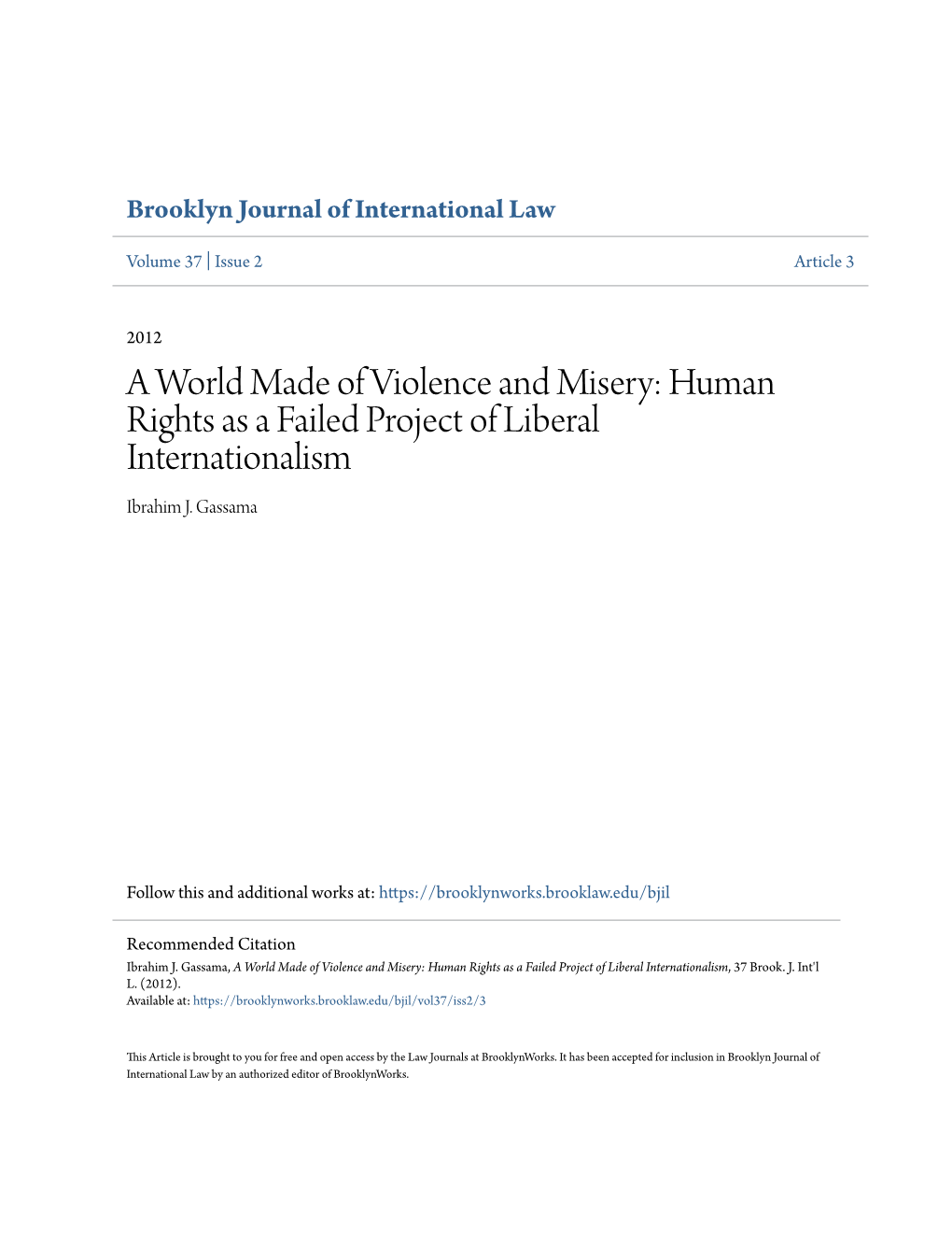 Human Rights As a Failed Project of Liberal Internationalism Ibrahim J