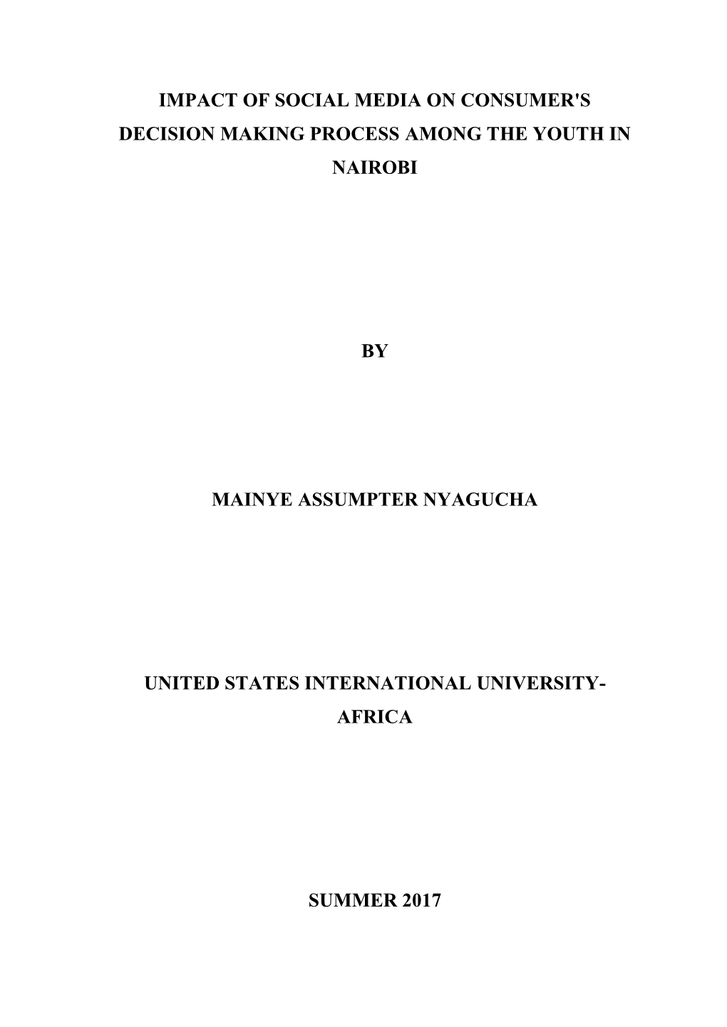 Impact of Social Media on Consumer's Decision Making Process Among the Youth in Nairobi