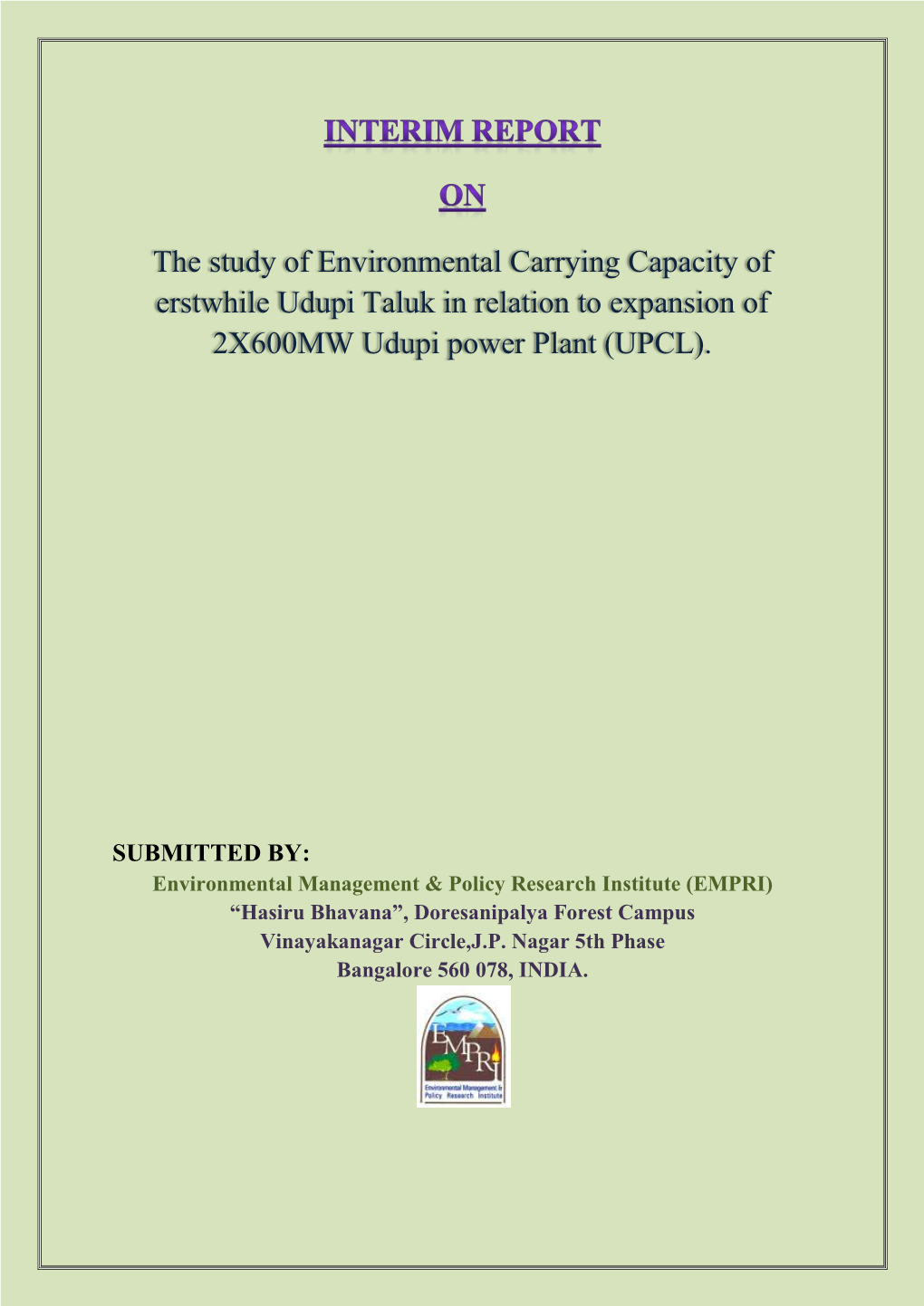 The Study of Environmental Carrying Capacity of Erstwhile Udupi Taluk in Relation to Expansion of 2X600MW Udupi Power Plant (UPCL)