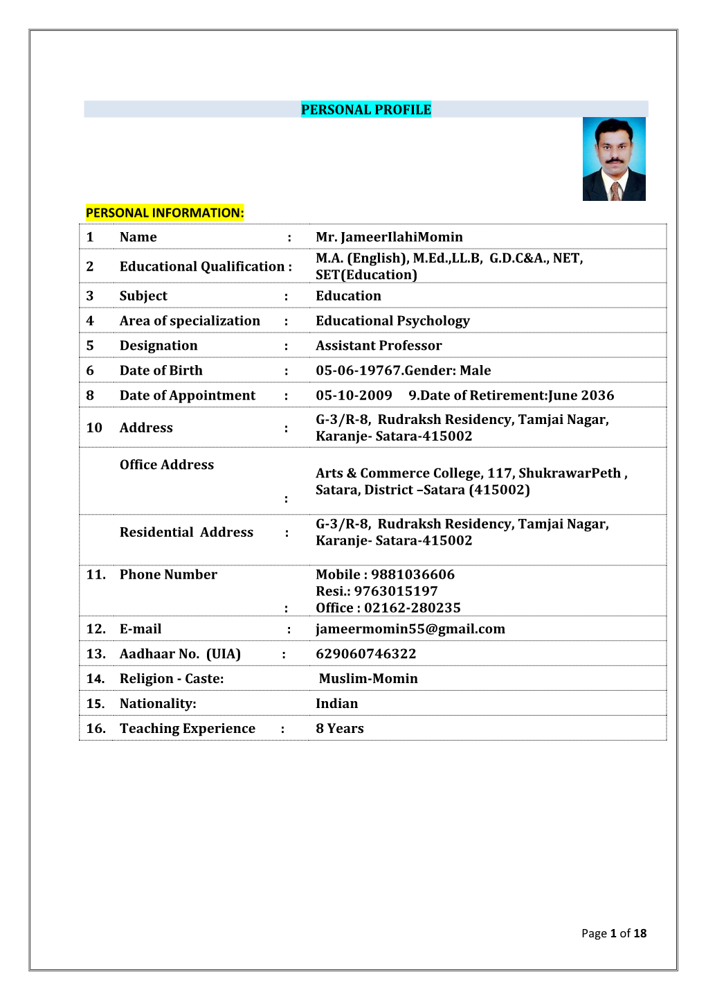 Mr. Jameerilahimomin 2 Educational Qualification : MA (English)