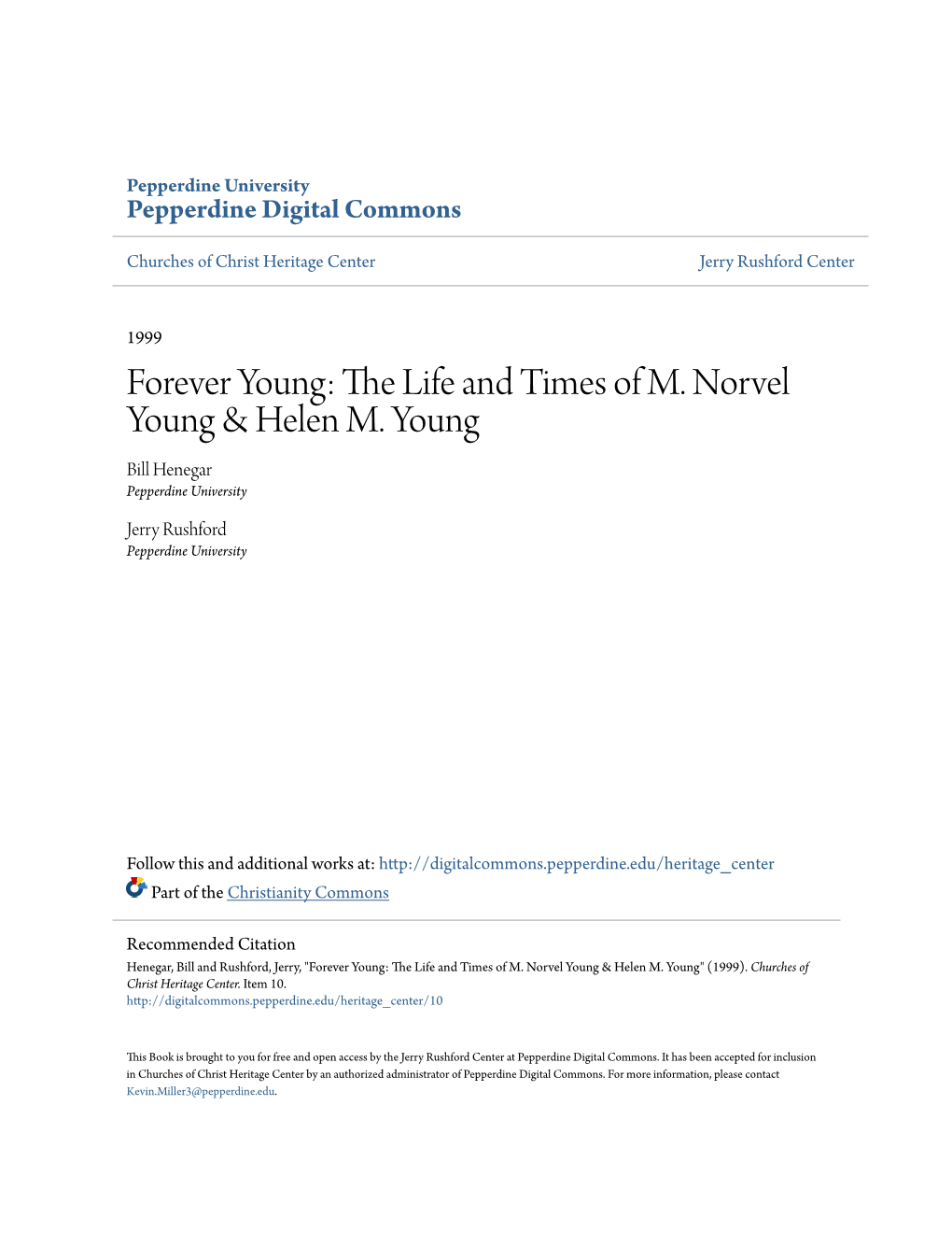 Forever Young: the Life and Times of M. Norvel Young & Helen M. Young