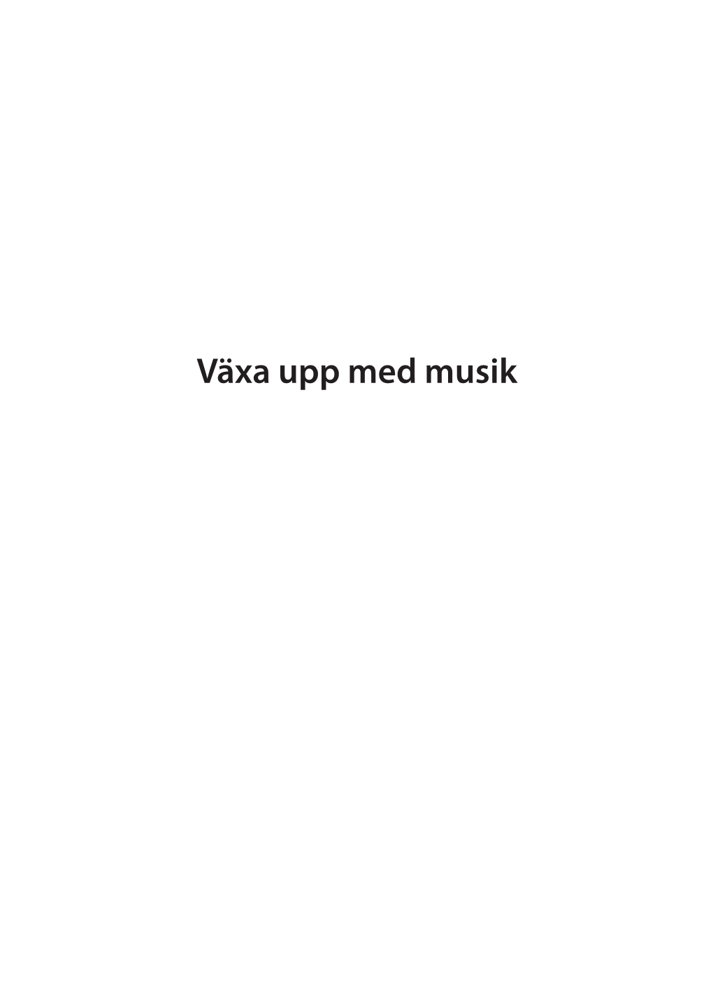 Växa Upp Med Musik