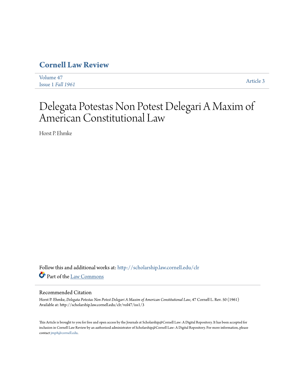 Delegata Potestas Non Potest Delegari a Maxim of American Constitutional Law Horst P