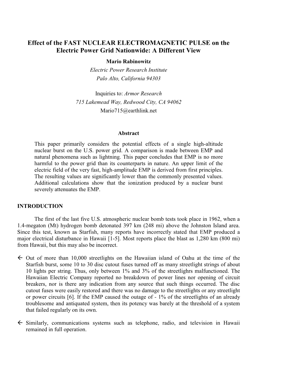 Effect of the FAST NUCLEAR ELECTROMAGNETIC PULSE on the Electric Power Grid Nationwide: a Different View