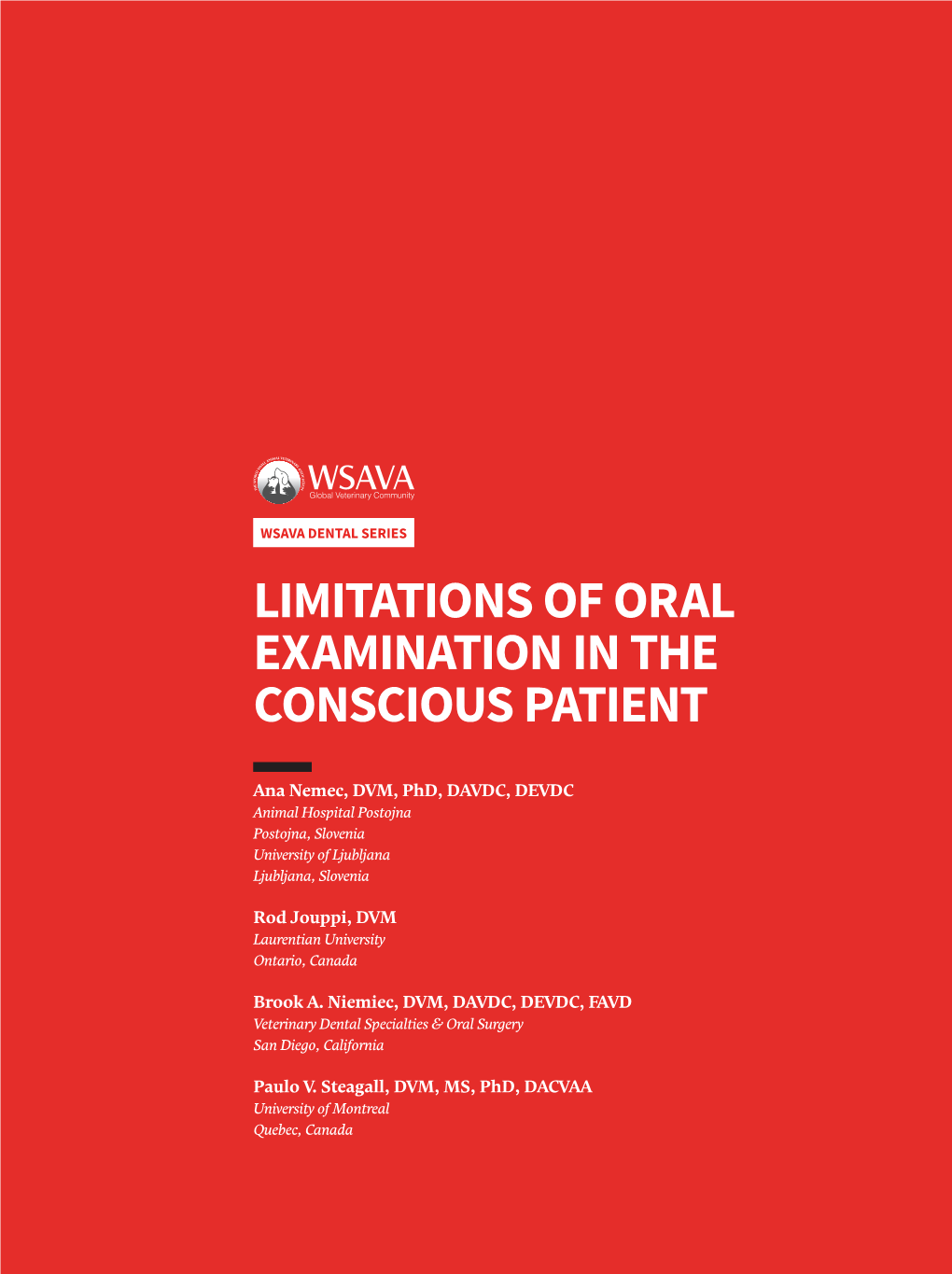 Limitations of Oral Examination in the Conscious Patient