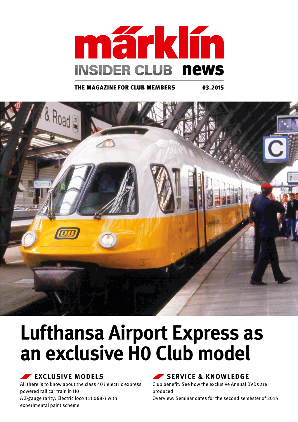 Lufthansa Airport Express As an Exclusive H0 Club Model