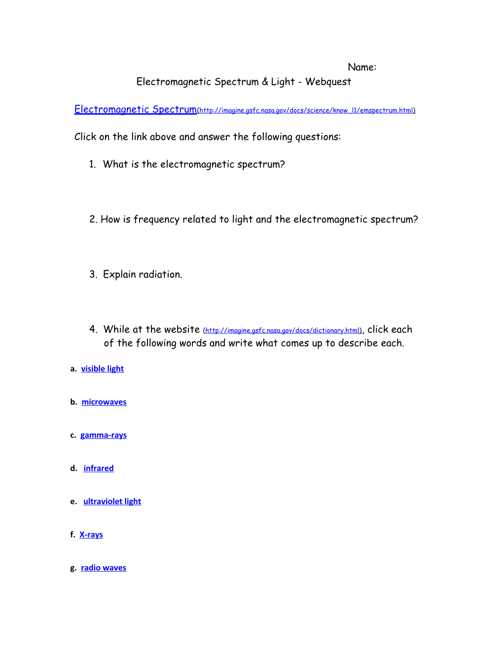 Electromagnetic Spectrum & Light - Webquest