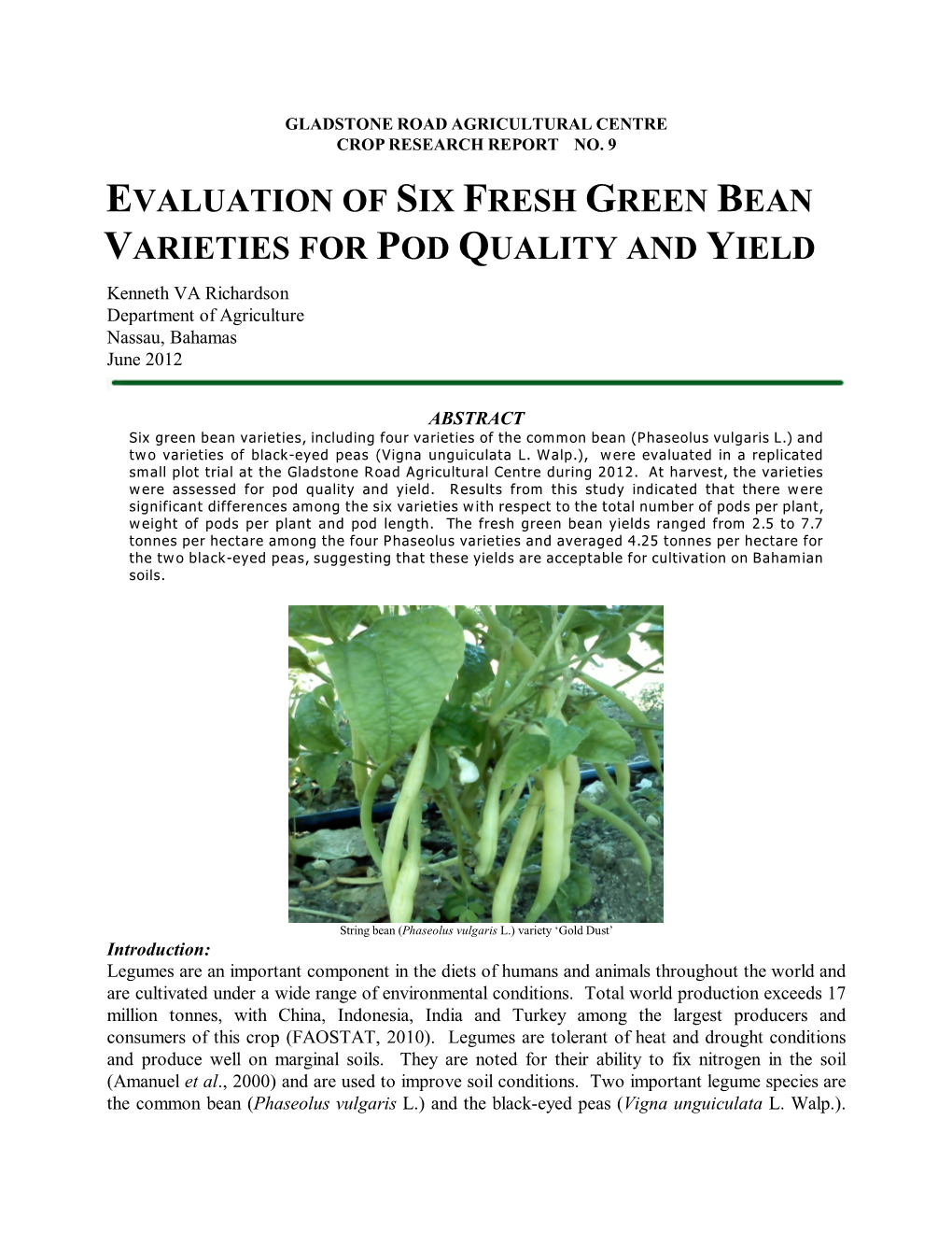 Evaluation of Six Fresh Green Bean Varieties for Pod Quality and Yield