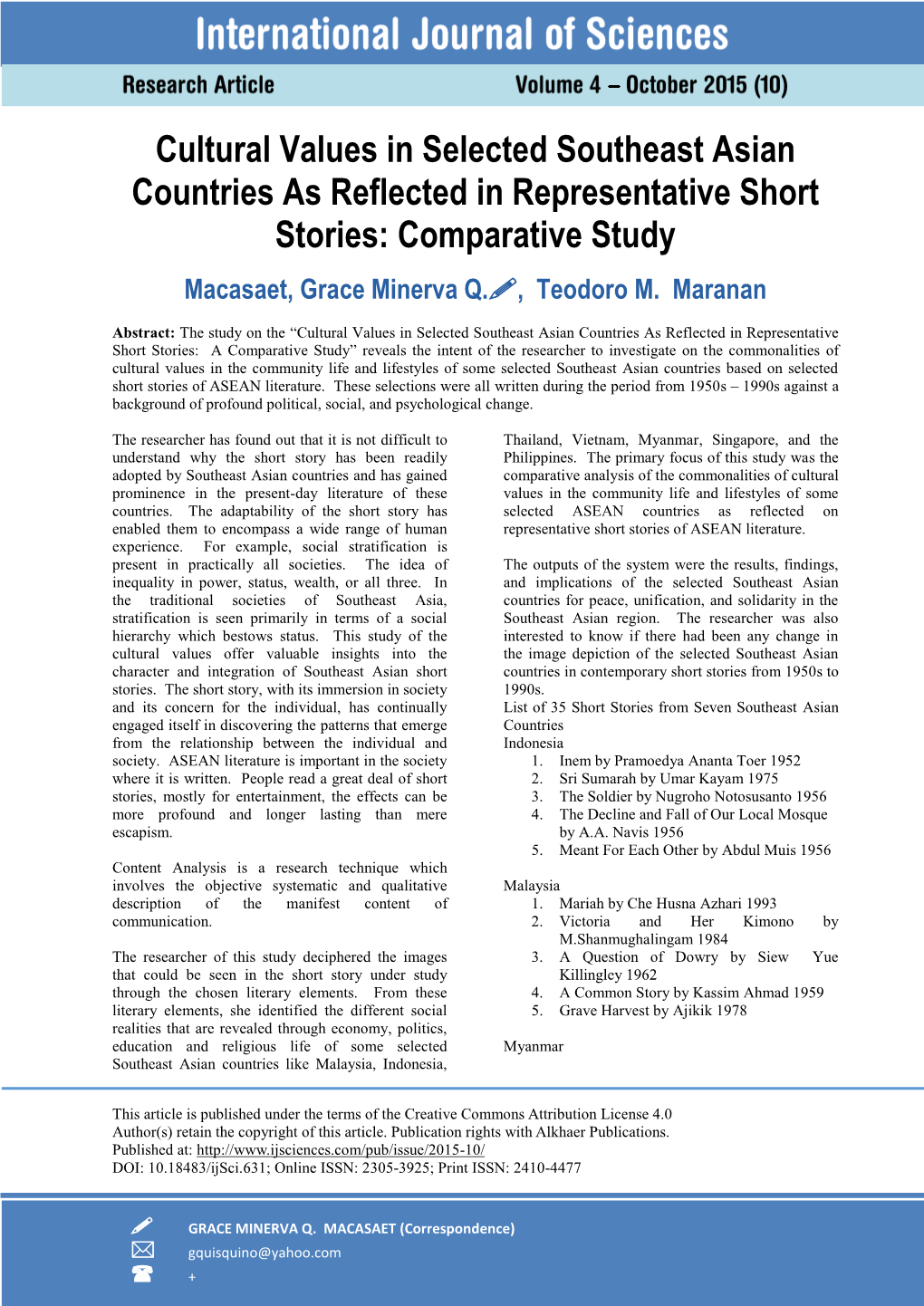 Cultural Values in Selected Southeast Asian Countries As Reflected in Representative Short Stories: Comparative Study Macasaet, Grace Minerva Q., Teodoro M