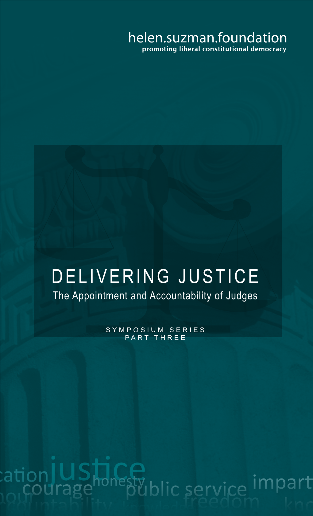 Delivering Justice the Appointment and Accountability of Judges