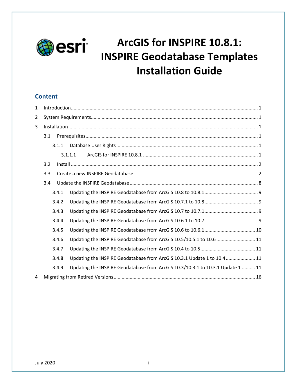 Arcgis for INSPIRE Geodatabase Template, and to Verify That Your Database Is Still Supported at Arcgis for INSPIRE