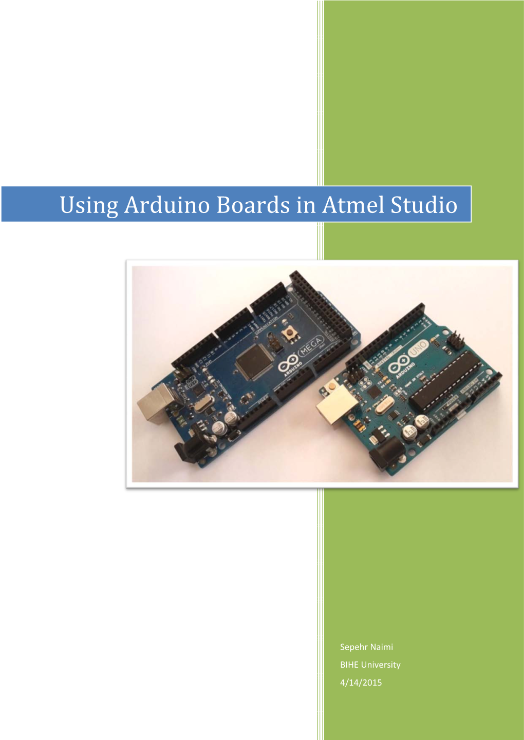 Using Arduino Boards in Atmel Studio