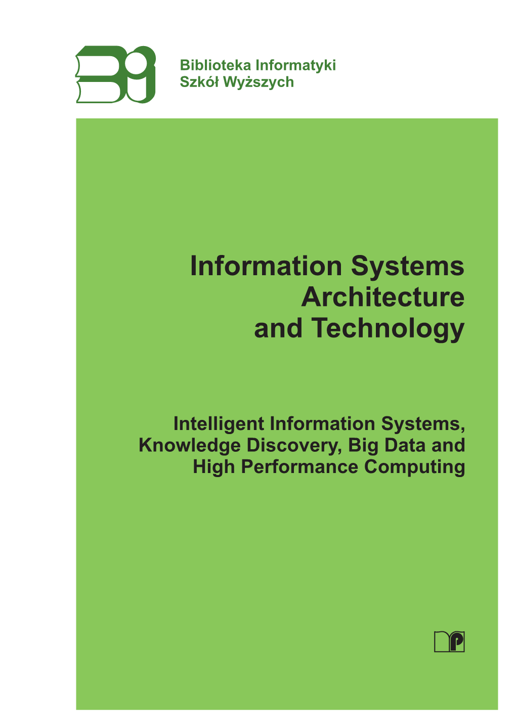 Information Systems Architecture and Technology