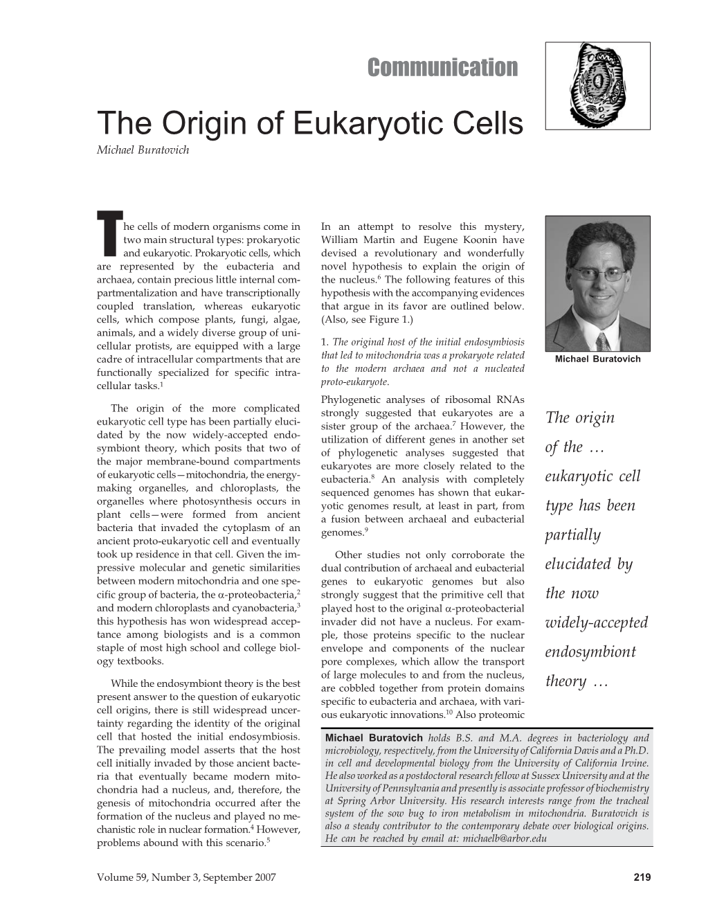 The Origin of Eukaryotic Cells Michael Buratovich