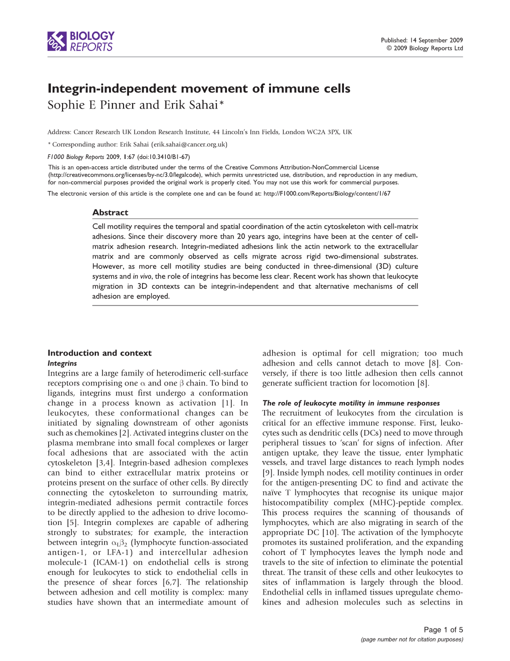 Integrin-Independent Movement of Immune Cells Sophie E Pinner and Erik Sahai*