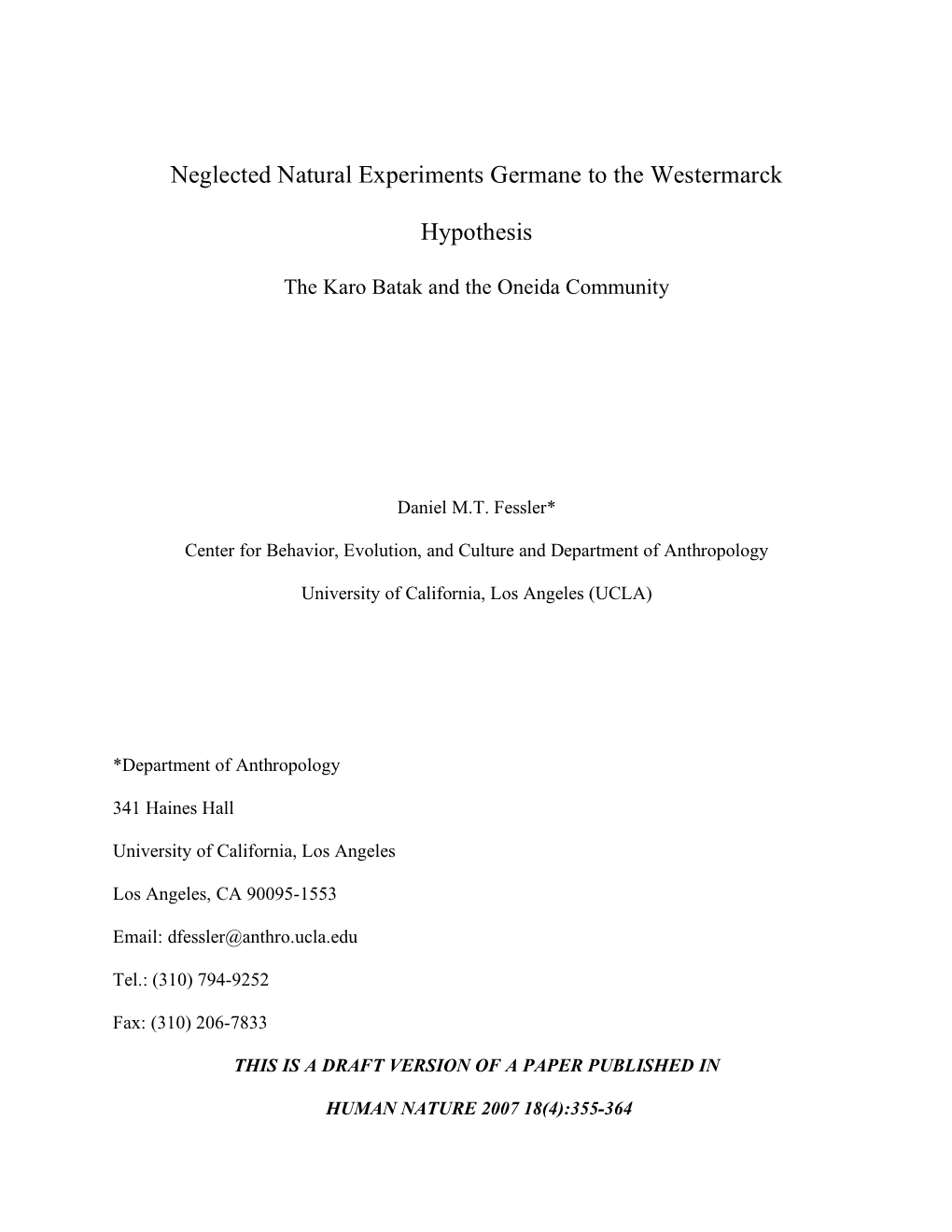 Neglected Natural Experiments Germane to the Westermarck