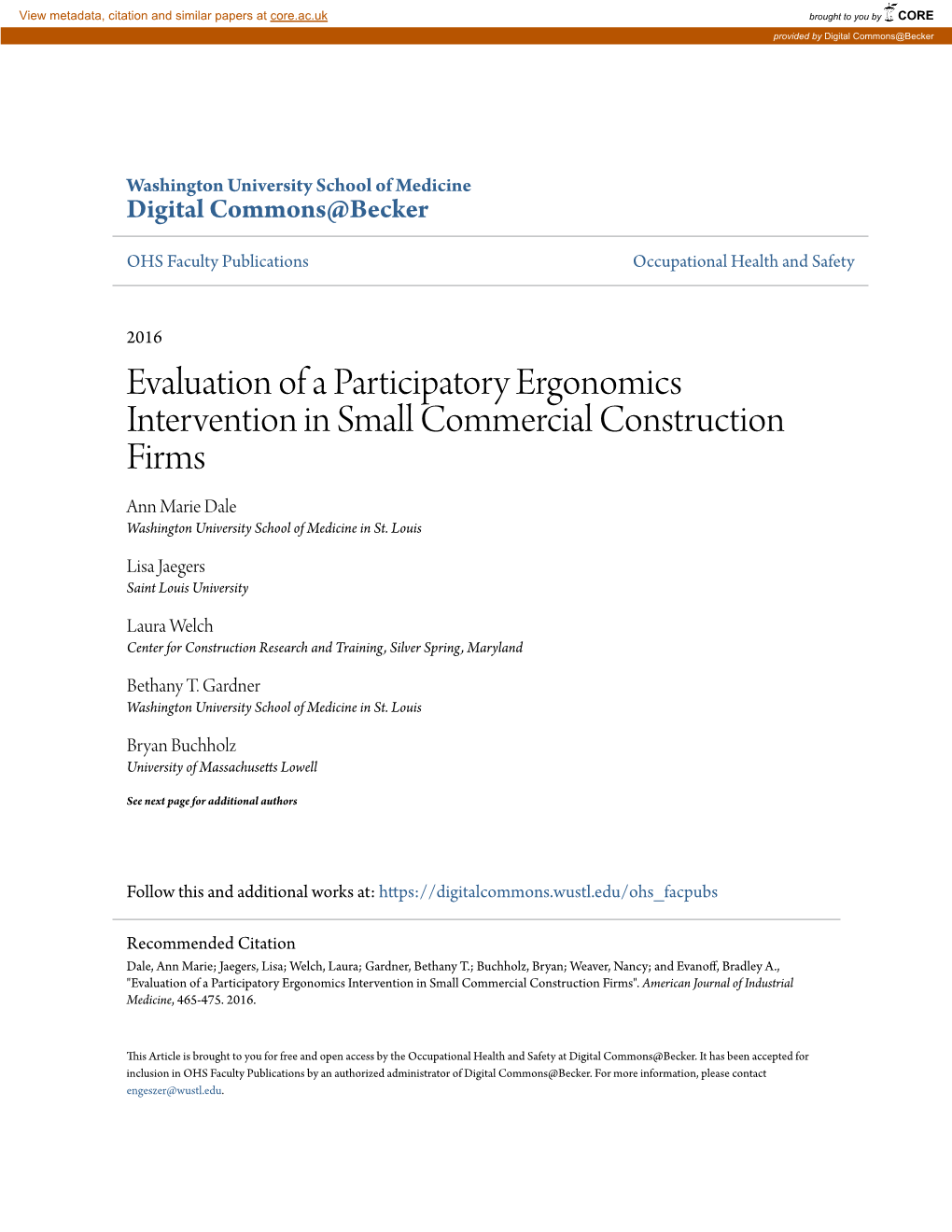 Evaluation of a Participatory Ergonomics Intervention in Small Commercial Construction Firms Ann Marie Dale Washington University School of Medicine in St