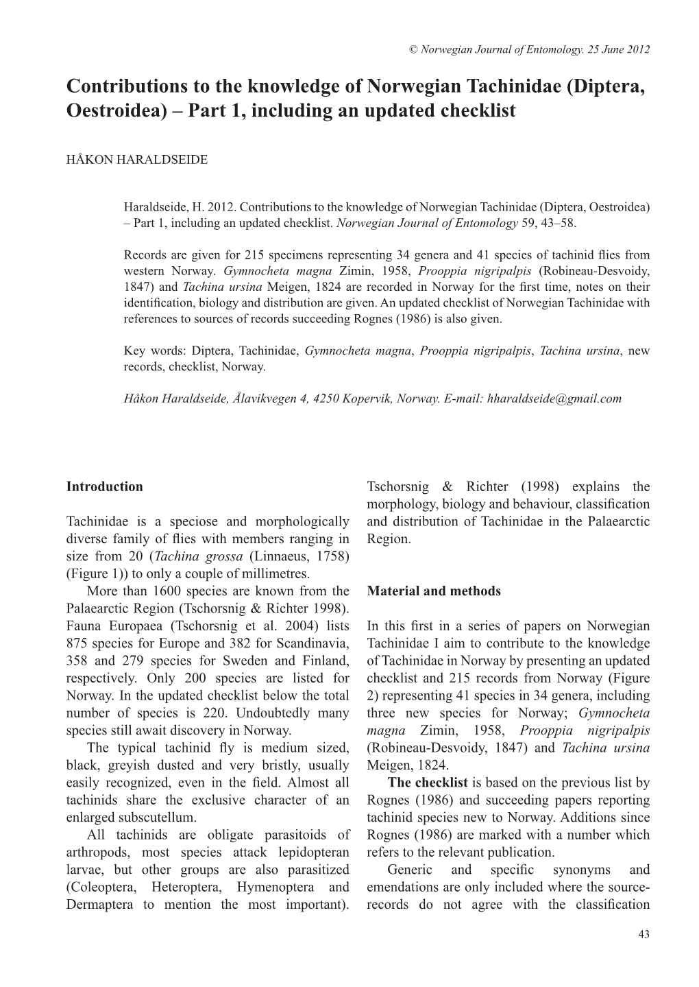 Contributions to the Knowledge of Norwegian Tachinidae (Diptera, Oestroidea) – Part 1, Including an Updated Checklist