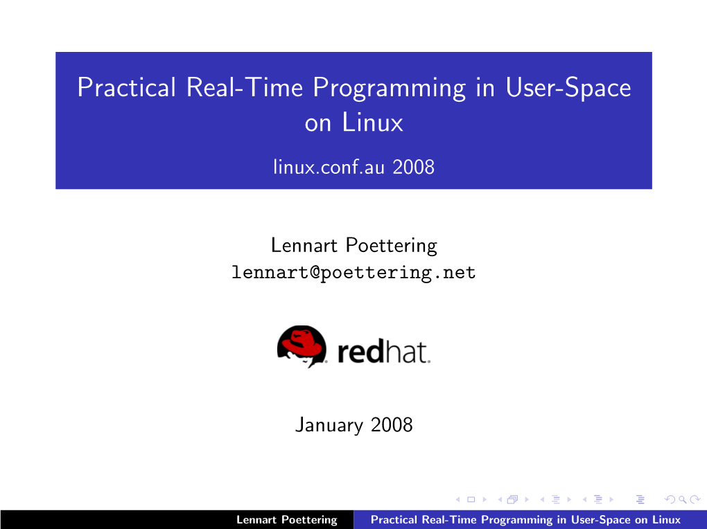 Practical Real-Time Programming in User-Space on Linux Linux.Conf.Au 2008