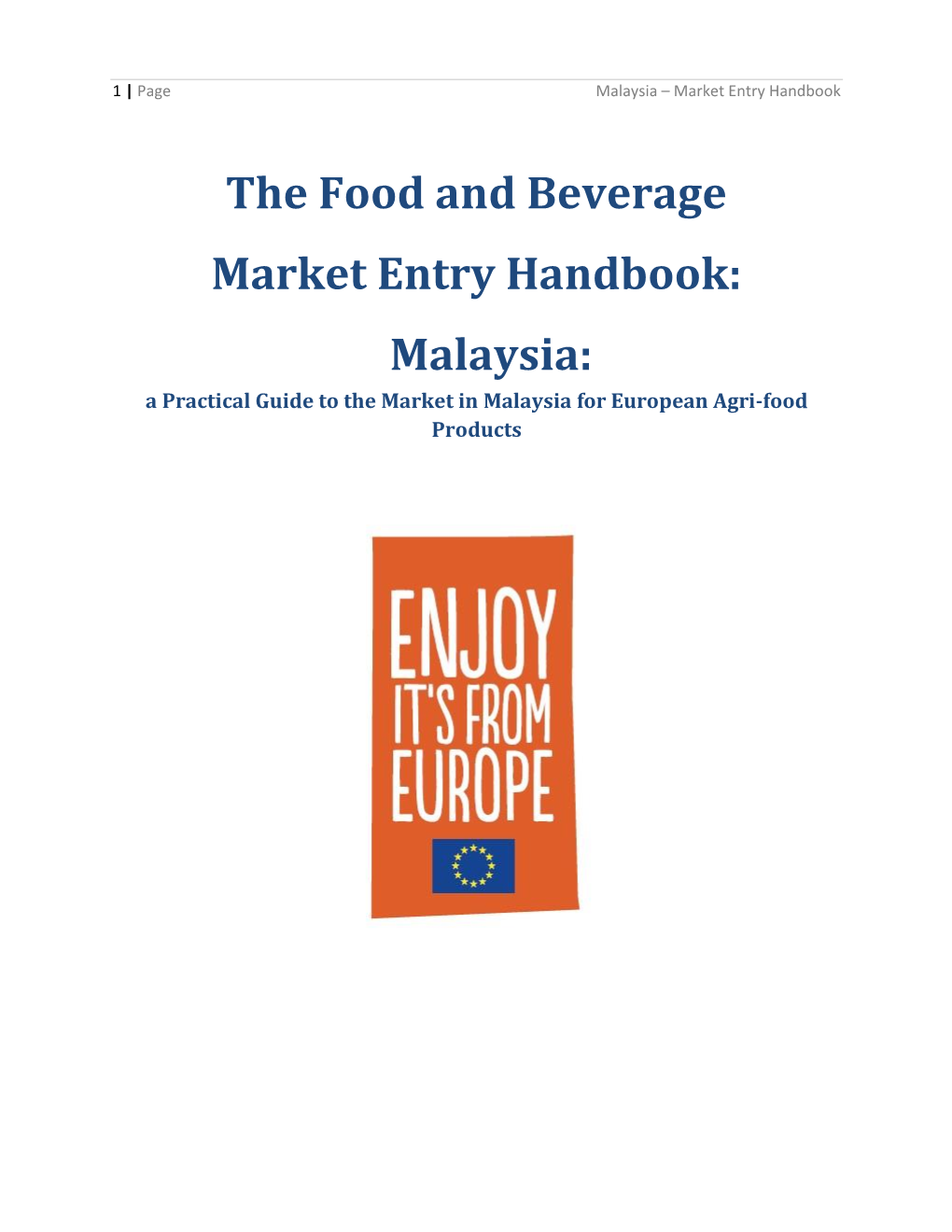 The Food and Beverage Market Entry Handbook: Malaysia
