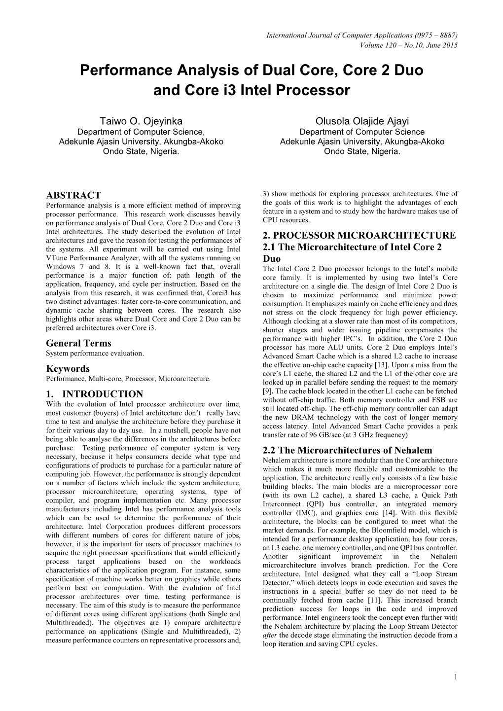 Performance Analysis of Dual Core, Core 2 Duo and Core I3 Intel Processor