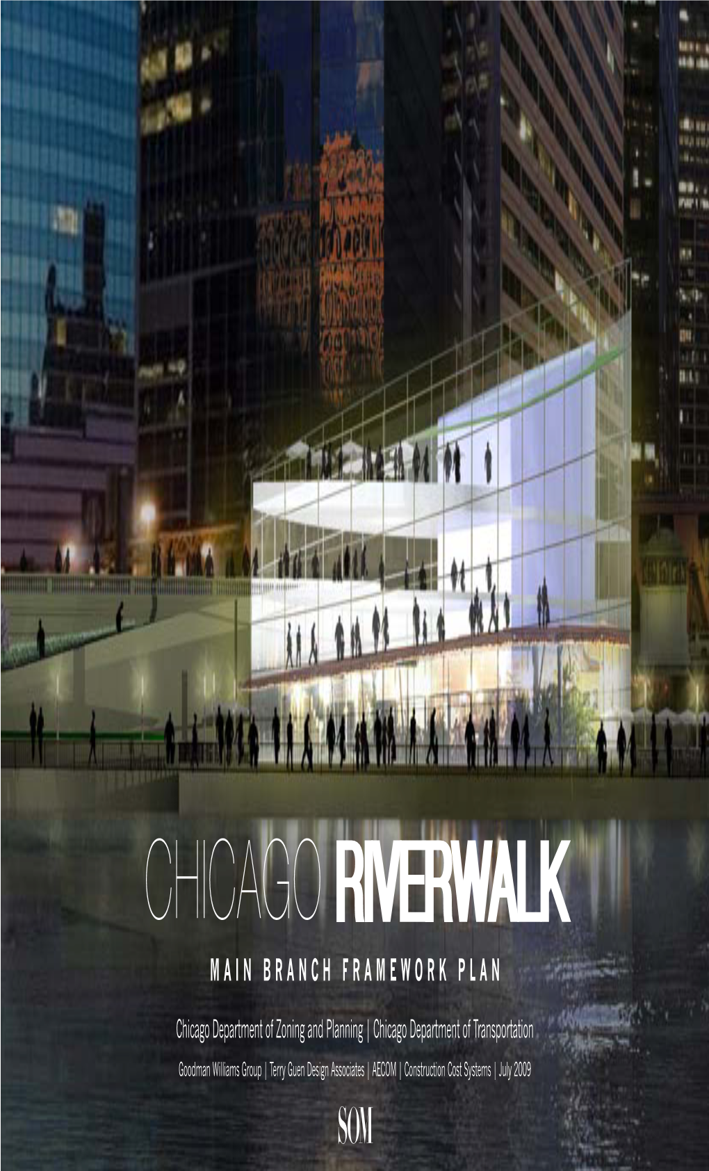 Chicago Riverwalk Main Branch Framework Plan