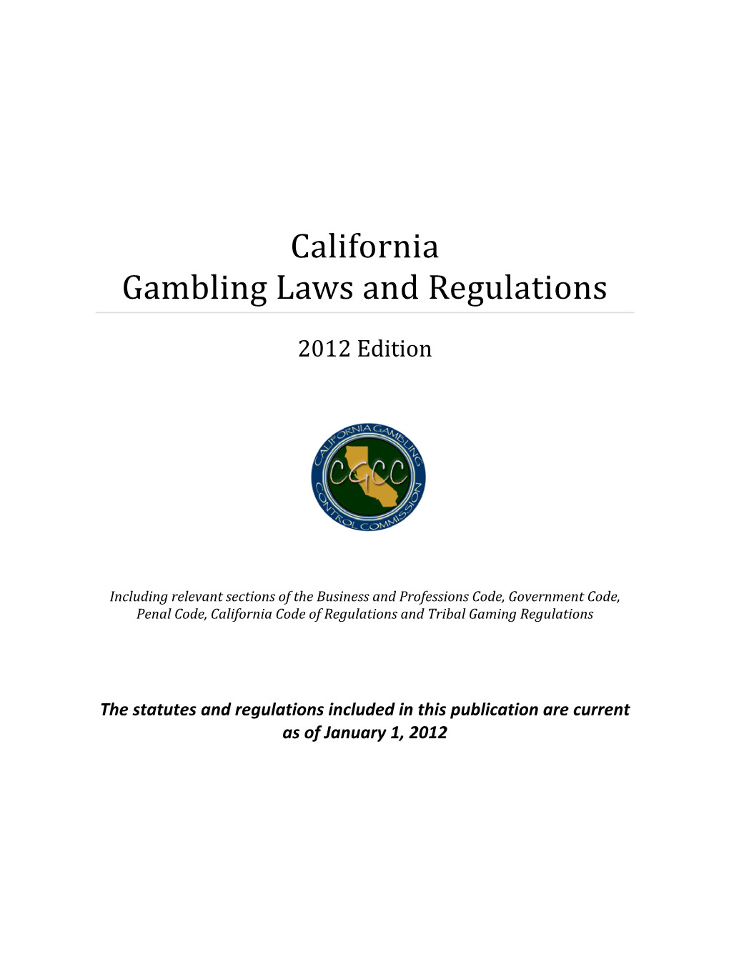 California Gambling Laws and Regulations