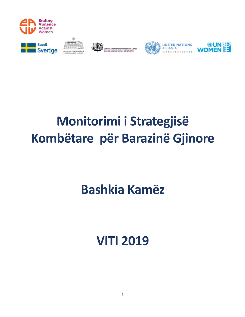 Monitorimi I Strategjisë Kombëtare Për Barazinë Gjinore Bashkia Kamëz