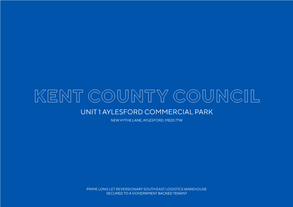 Kent County Council Unit 1 Aylesford Commercial Park New Hythe Lane, Aylesford, Me20 7Tw