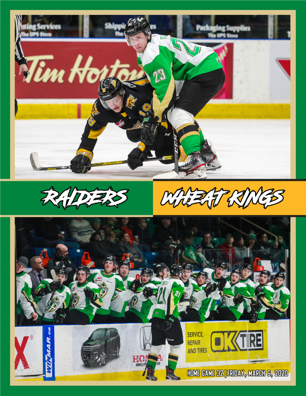 PRINCE ALBERT RAIDERS BRANDON WHEAT KINGS 35-17-5-4 34-21-4-2 Home: 20-6-3-2 Home: 16-8-3-2 Away: 15-11-2-2 Away: 18-13-1-0