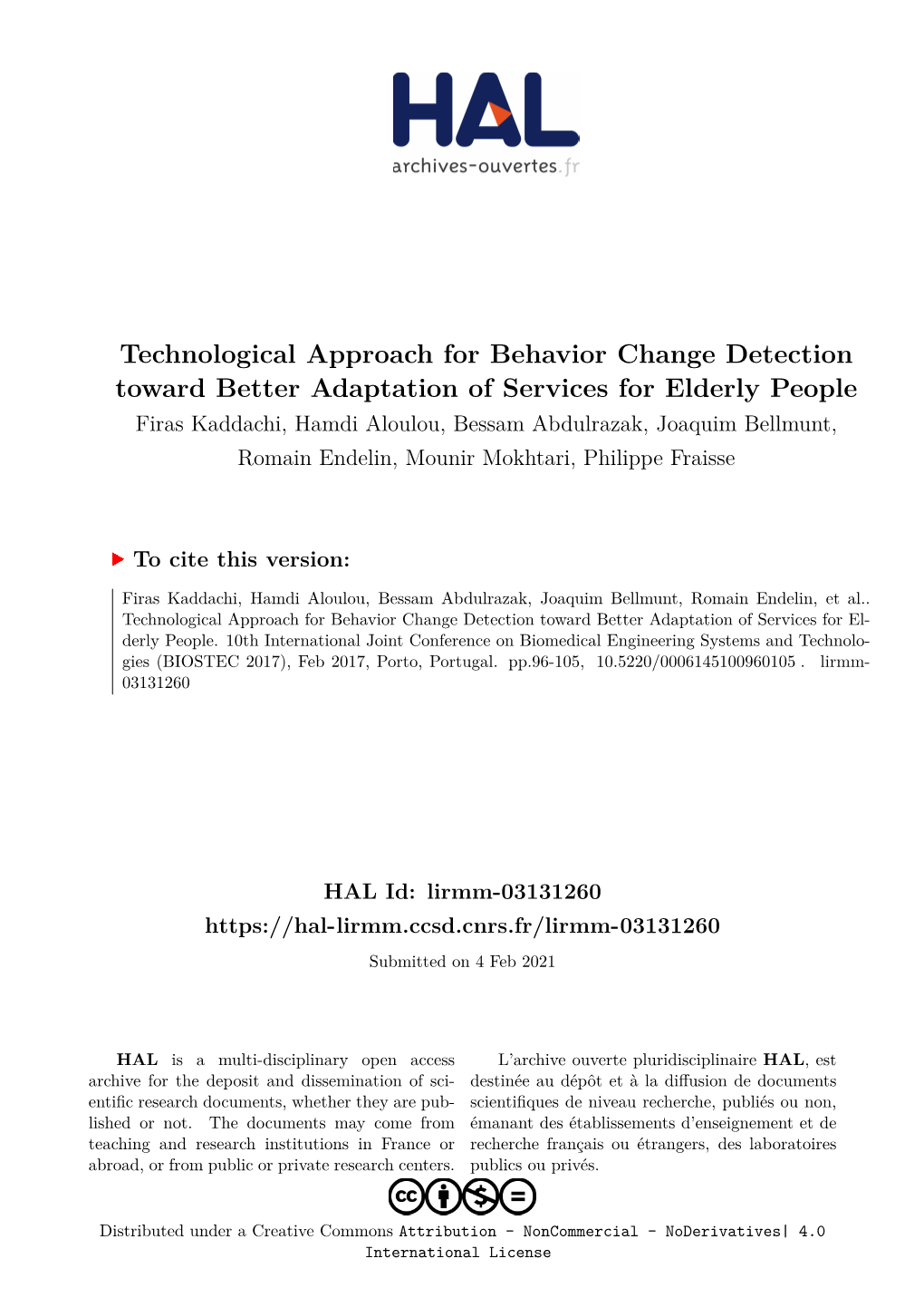 Technological Approach for Behavior Change Detection Toward Better Adaptation of Services for Elderly People