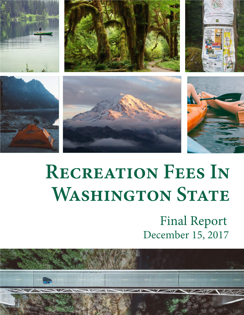 Recreation Fees in Washington State Final Report December 15, 2017 the William D