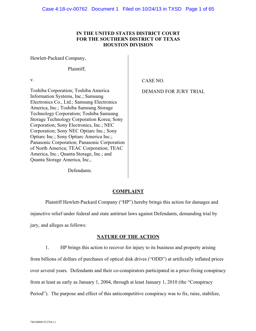 IN the UNITED STATES DISTRICT COURT for the SOUTHERN DISTRICT of TEXAS HOUSTON DIVISION Hewlett-Packard Company, Plaintiff, V. T