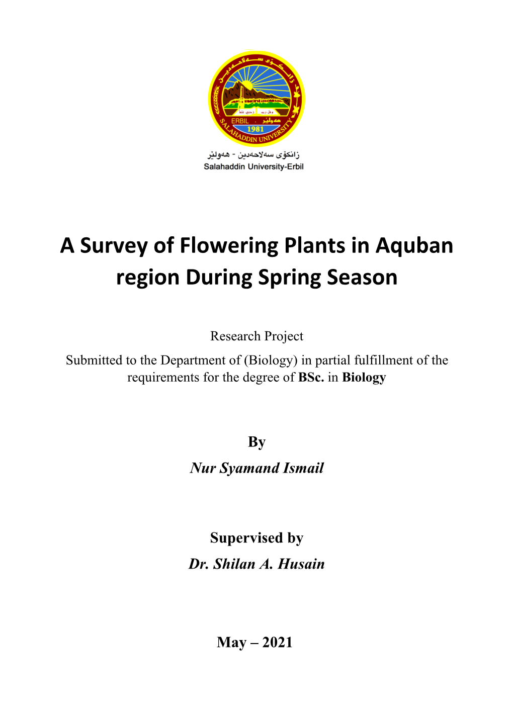 A Survey of Flowering Plants in Aquban Region During Spring Season