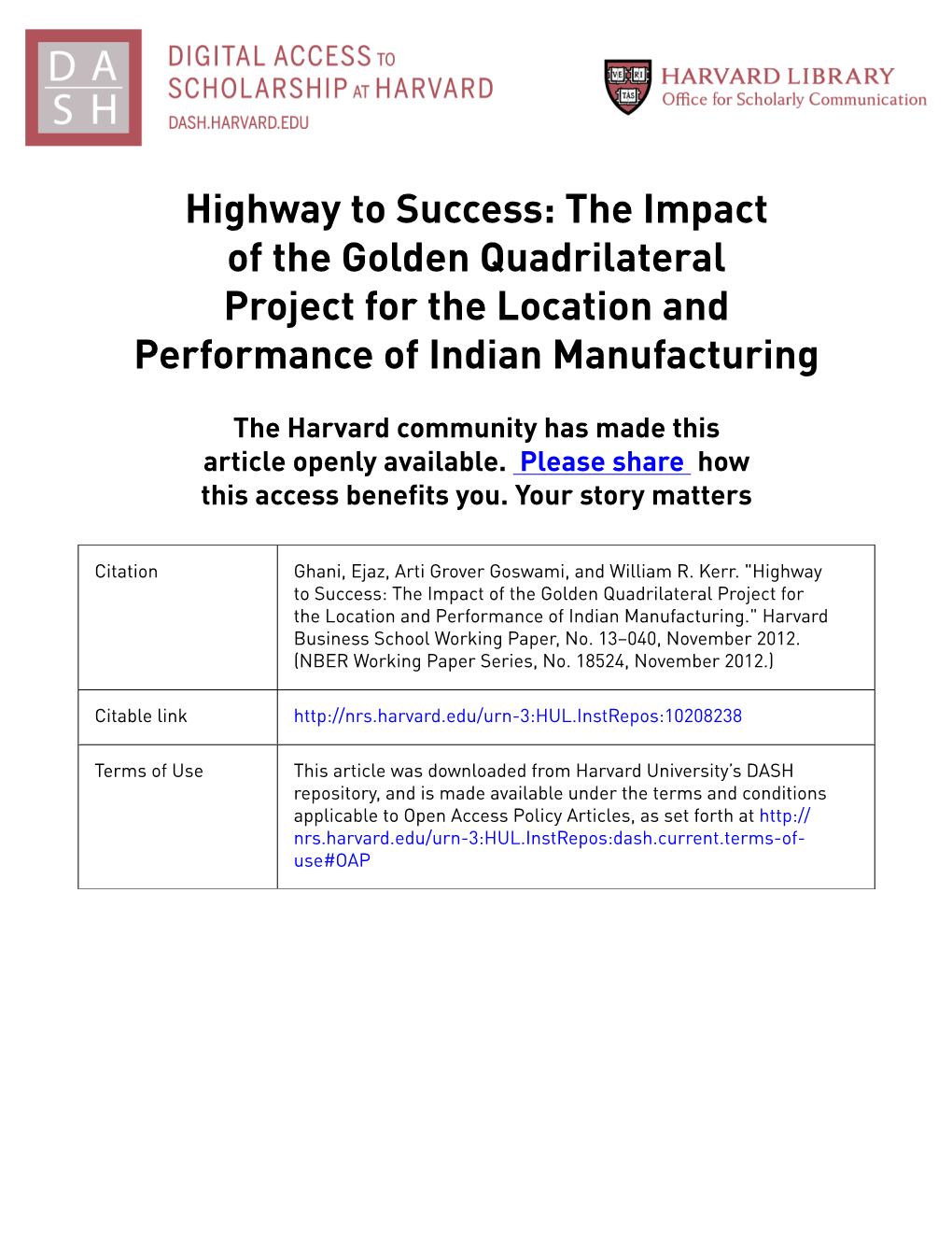 Highway to Success: the Impact of the Golden Quadrilateral Project for the Location and Performance of Indian Manufacturing