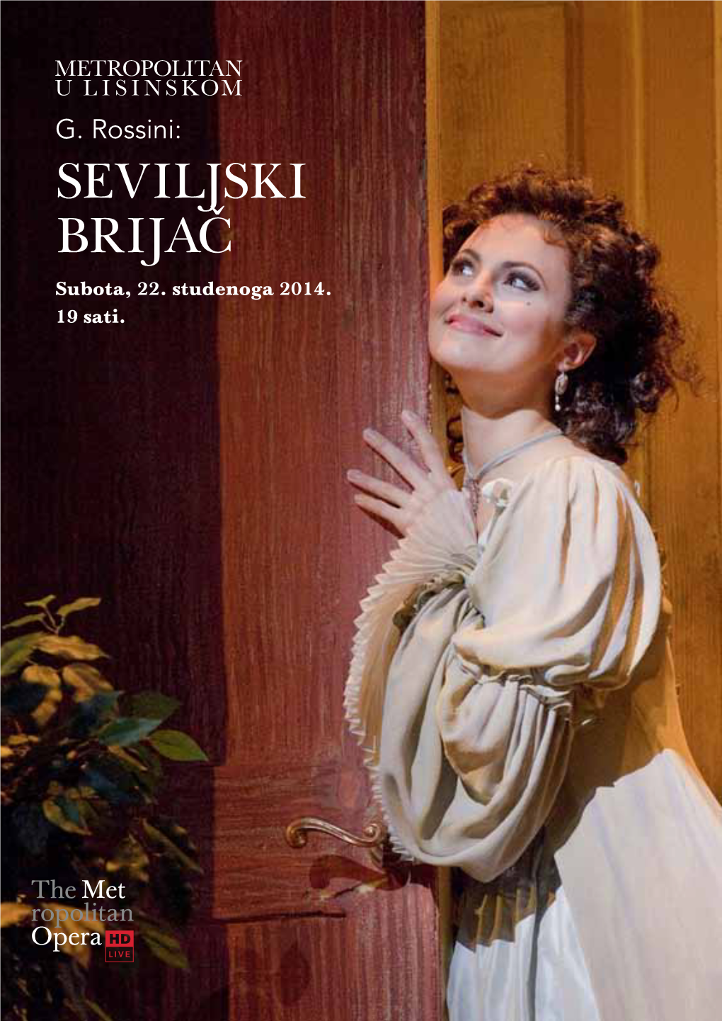 G. Rossini: Seviljski Brijač Subota, 22