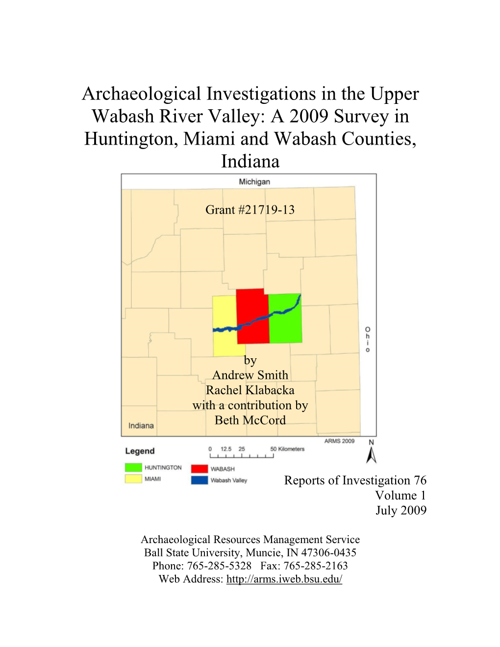 A 2009 Survey in Huntington, Miami and Wabash Counties, Indiana