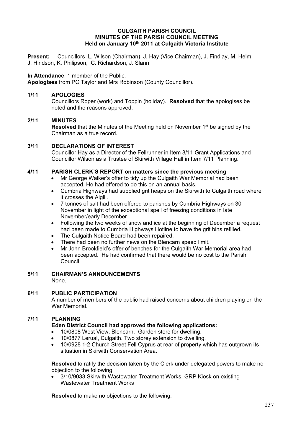 CULGAITH PARISH COUNCIL MINUTES of the PARISH COUNCIL MEETING Held on January 10Th 2011 at Culgaith Victoria Institute