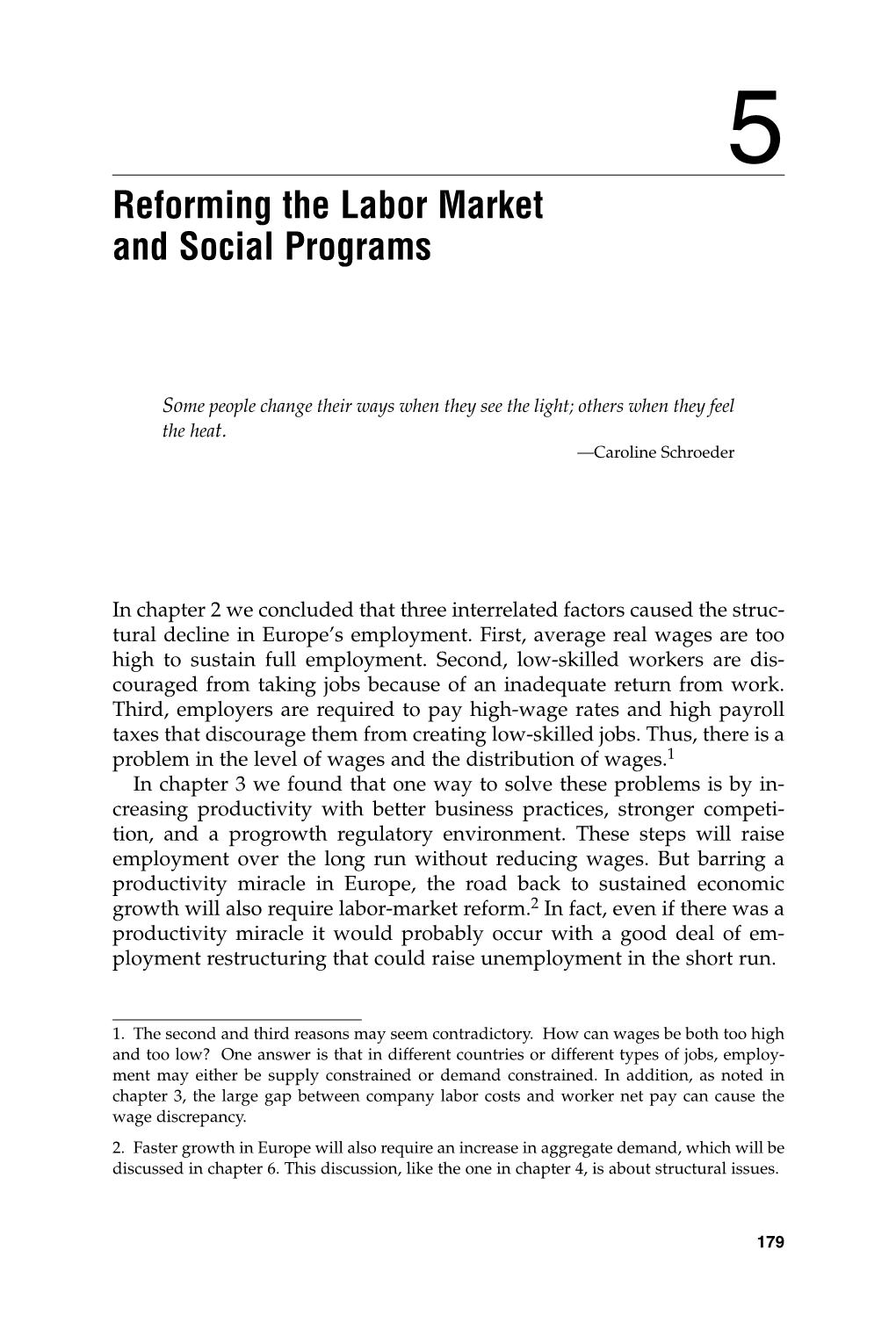 Chapter Five: Reforming the Labor Market and Social Programs -- From