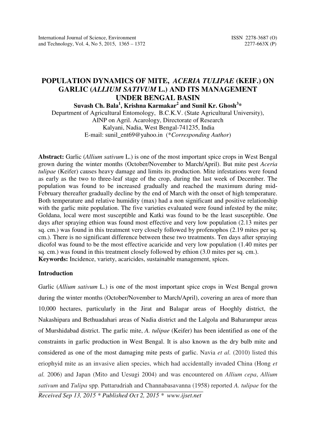 POPULATION DYNAMICS of MITE, ACERIA TULIPAE (KEIF.) on GARLIC (ALLIUM SATIVUM L.) and ITS MANAGEMENT UNDER BENGAL BASIN Suvash Ch