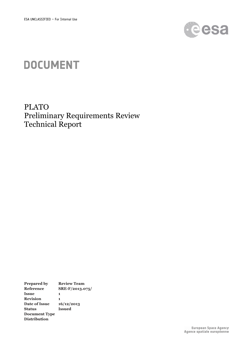 ESA Standard Document Date 16/12/2013 Issue 1 Rev 1 ESA UNCLASSIFIED – for Internal Use