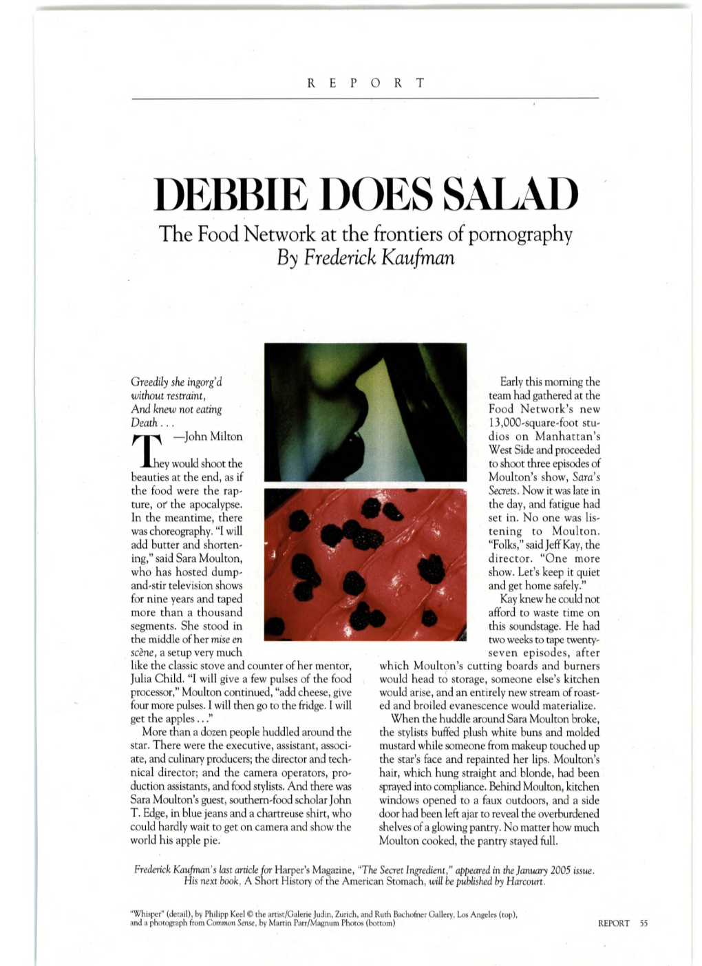 DEBBIE DOES SALAD the Food Network at the Frontiers of Pornography by Frederick Kaufman
